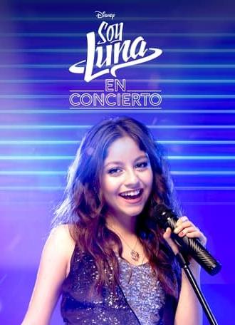 Soy Luna: Live Concert (2017)