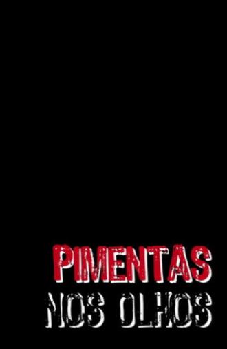 Pimentas nos Olhos (2015)