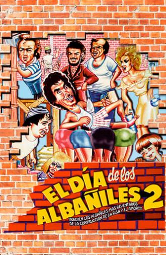 El día de los albañiles 2 (1985)