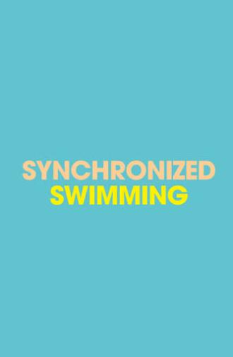 Love Synchronized Swimming (2012)