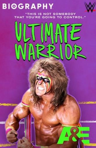 Biography: Ultimate Warrior (2021)
