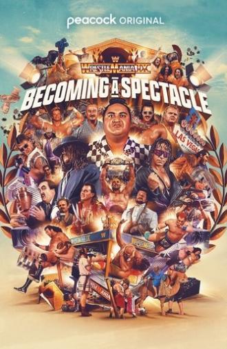 WrestleMania IX: Becoming a Spectacle (2025)