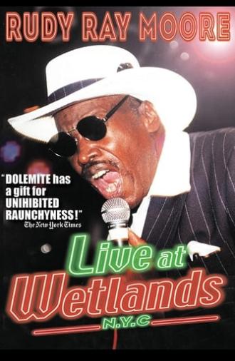 Rudy Ray Moore: Live at Wetlands: N.Y.C. (2002)