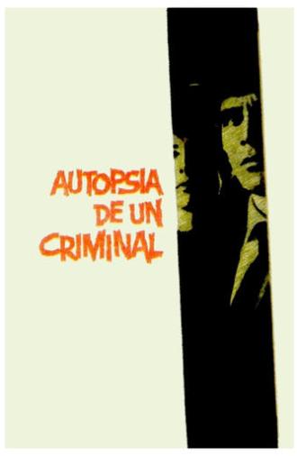 Autopsia de un criminal (1963)