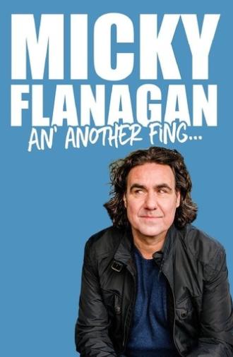 Micky Flanagan - An' Another Fing Live (2017)