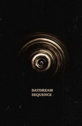 Daydream Sequence (2026)
