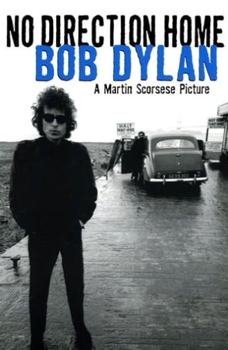 No Direction Home: Bob Dylan (2005)