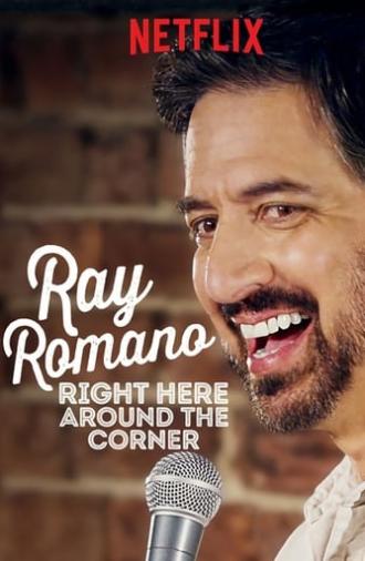 Ray Romano: Right Here, Around the Corner (2019)