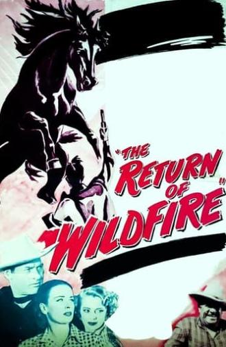 The Return of Wildfire (1948)