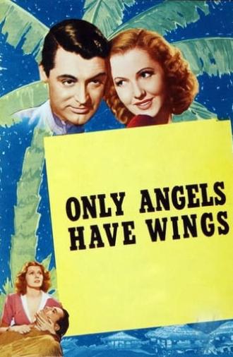 Only Angels Have Wings (1939)