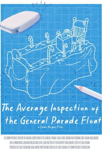 The General Inspection of the Average Parade Float (2021)