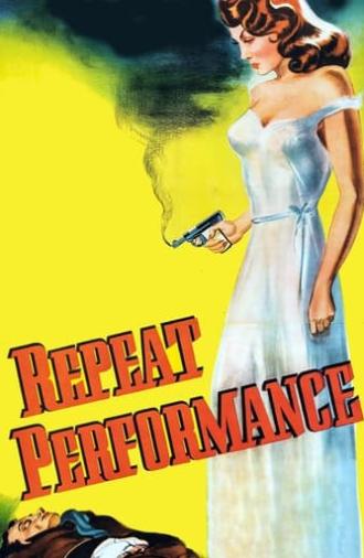 Repeat Performance (1947)