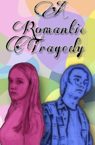 A Romantic Tragedy (2023)