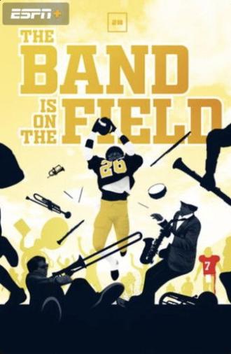 The Band Is on the Field (2022)