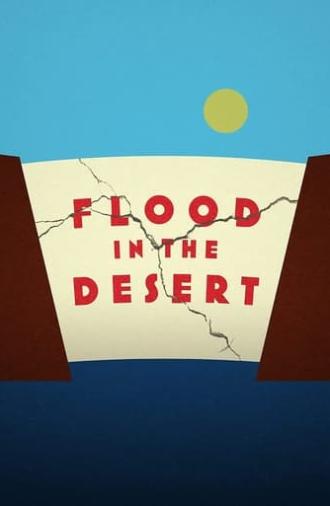 Flood in the Desert (2022)
