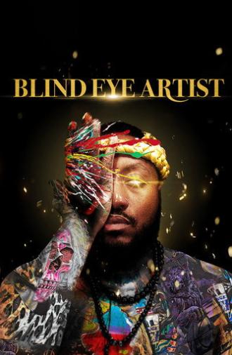 Blind Eye Artist (2022)