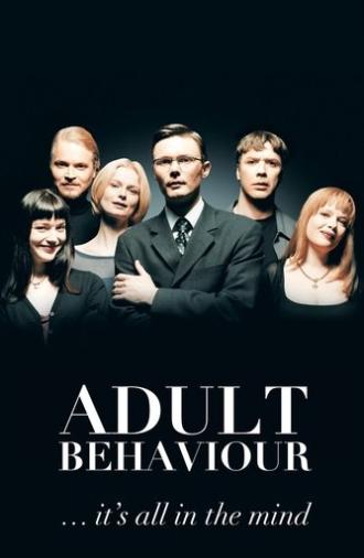 Adult Behaviour… It's All in the Mind (1999)