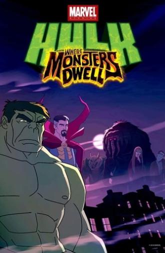 Hulk: Where Monsters Dwell (2016)