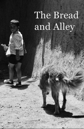 The Bread and Alley (1970)