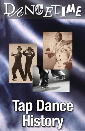 Dancetime Tap Dance History (2011)