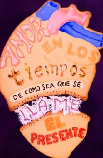 Love in Times of whatever the present is called (2025)