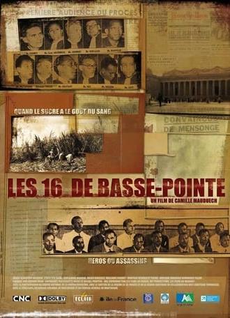 Les 16 de Basse-Pointe (2009)