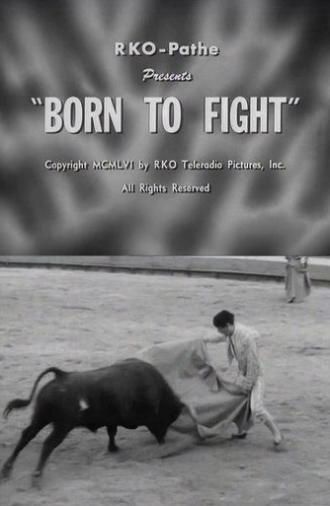 Born to Fight (1956)