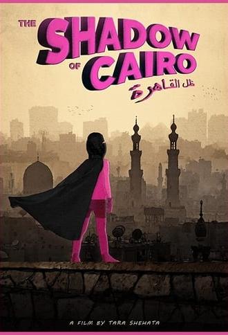 The Shadow of Cairo (2019)