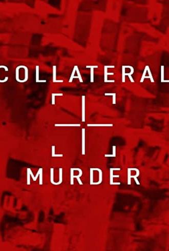 Collateral Murder (2010)