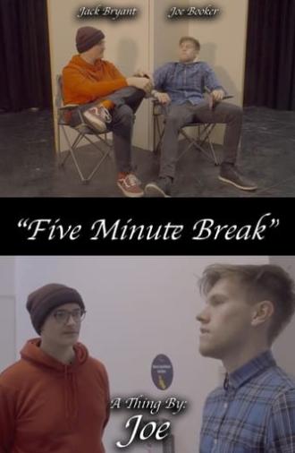 5 Minute Break (2024)