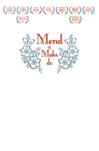 Mend and Make Do (2014)