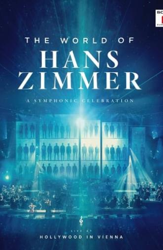 Hans Zimmer: World of Hans Zimmer - Hollywood in Vienna 2018 (2018)