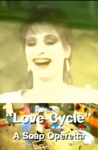 Love Cycle: A Soap Operetta (1984)