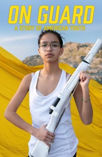 On Guard: A Story of American Youth (2025)