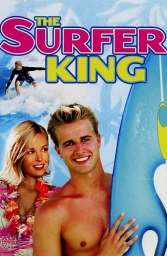 The Surfer King (2007)