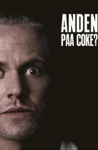 Anders Matthesen: Anden på coke? (2006)