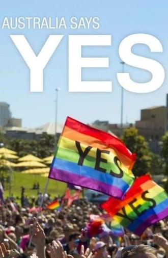 Australia Says Yes (2018)