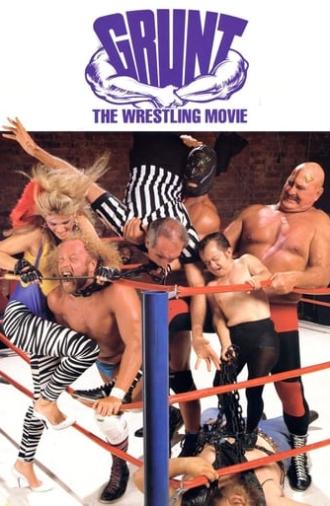 Grunt! The Wrestling Movie (1985)