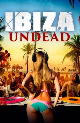Ibiza Undead (2016)