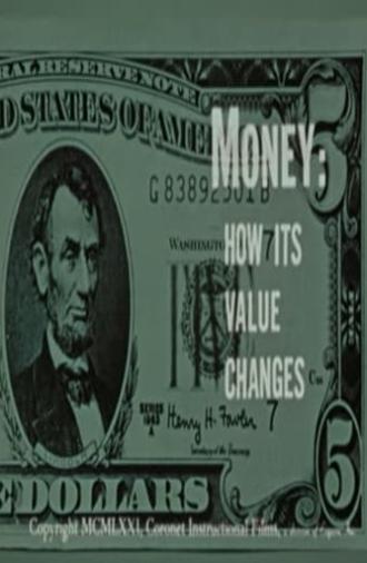 Money: How Its Value Changes (1971)