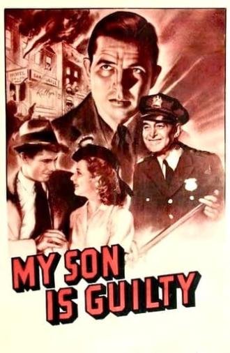 My Son Is Guilty (1939)