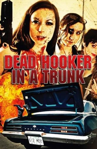 Dead Hooker in a Trunk (2009)