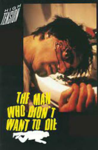 The Man Who Didn't Want to Die (1989)