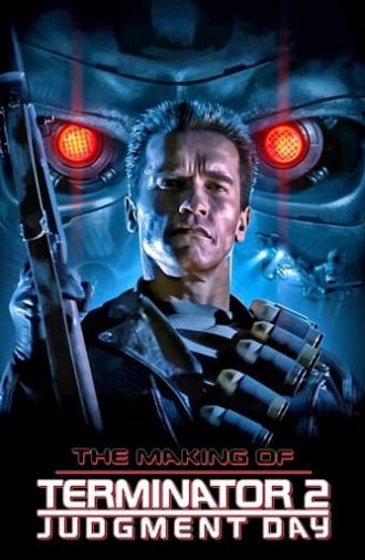 The Making of 'Terminator 2: Judgment Day' (1991)