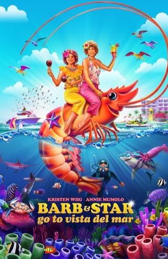 Barb & Star Go to Vista Del Mar (2021)