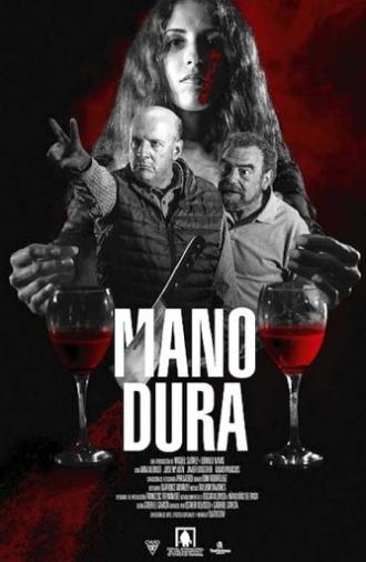Mano Dura (2022)