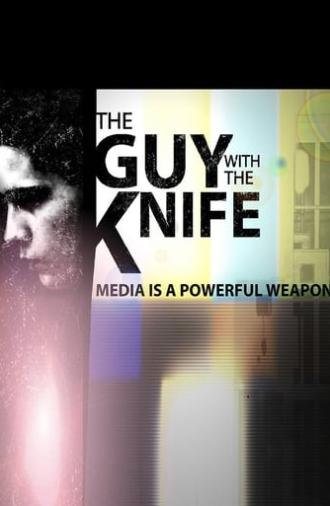 The Guy with the Knife (2015)