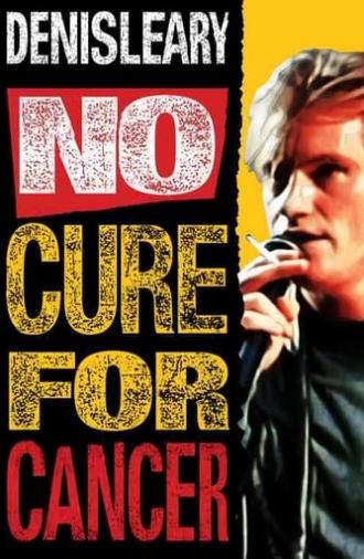 Denis Leary: No Cure for Cancer (1993)