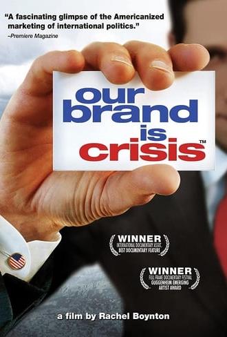 Our Brand Is Crisis (2005)