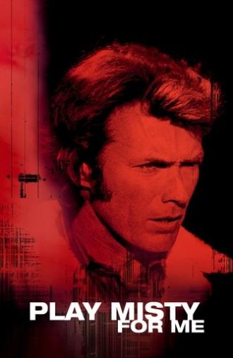 Play Misty for Me (1971)